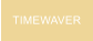 TIMEWAVER